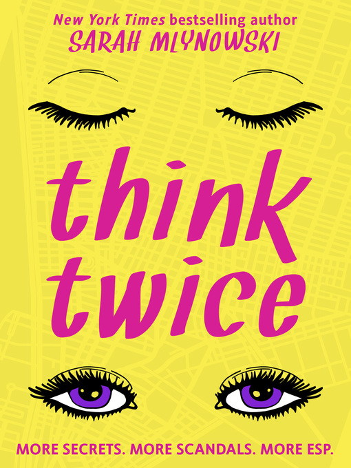 Title details for Think Twice by Sarah Mlynowski - Available